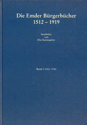 Die Emder Bürgerbücher 1512 – 1919