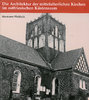 Die Architektur der mittelalterlichen Kirchen...
