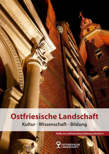 Ostfriesische Landschaft Kultur - Wissenschaft - Bildung